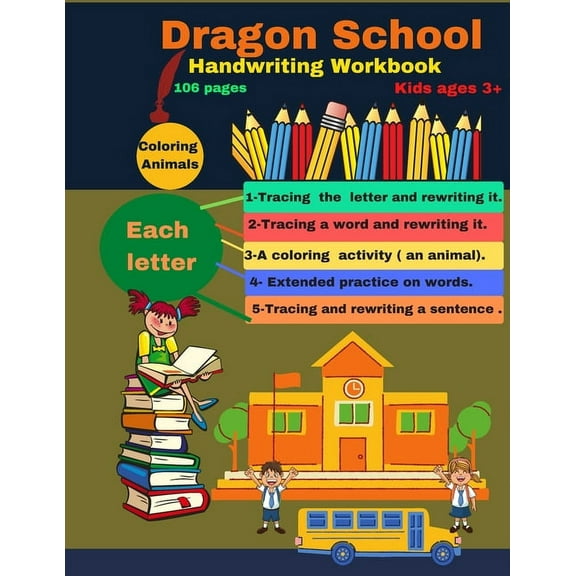 Dragon School: An Awesome Handwriting practice Workbook for Kids Ages 3 /Cursive Handwriting Without Tears/ (Paperback)