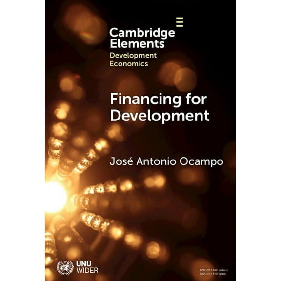 Elements in Development Economics Financing for Development, (Hardcover)