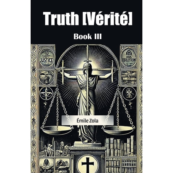 Truth [Verite] Book III, (Paperback)