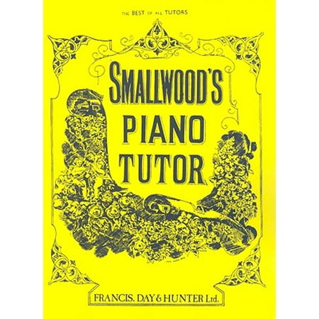 Faber Edition: Smallwood's Piano Tutor: The Best of All Tutors (Prokofiev Piano Concerto 3 Best Recording)