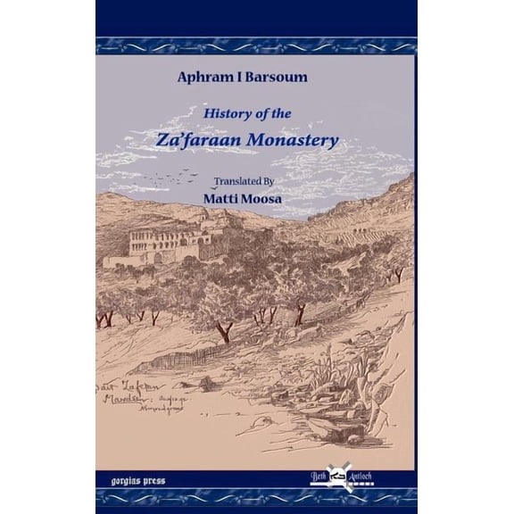 Publications of the Archdiocese of the S History of the Za'faraan Monastery, (Hardcover)