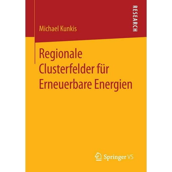 Regionale Clusterfelder Für Erneuerbare Energien, (Paperback)