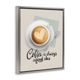thumbnail image 4 of Stupell Industries Coffee Always Good Idea Food & Beverage Painting Gray Floater Framed Canvas Art Print Wall Art, 25 x 31, 4 of 10