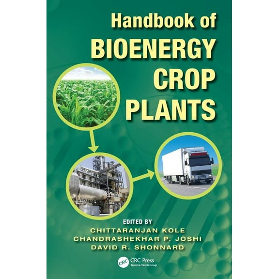 Handbook of Bioenergy Crop Plants, (Hardcover)