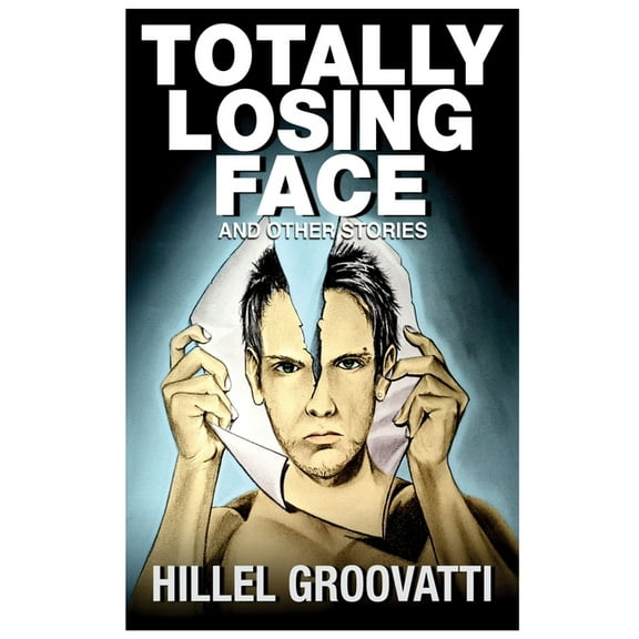 Totally Losing Face : and Other Stories (Paperback)