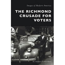 The Richmond Crusade for Voters (Hardcover)