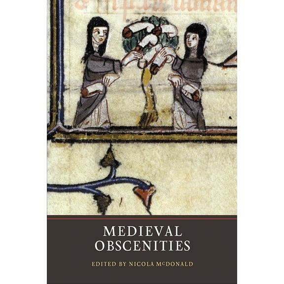 Medieval Obscenities, (Paperback)