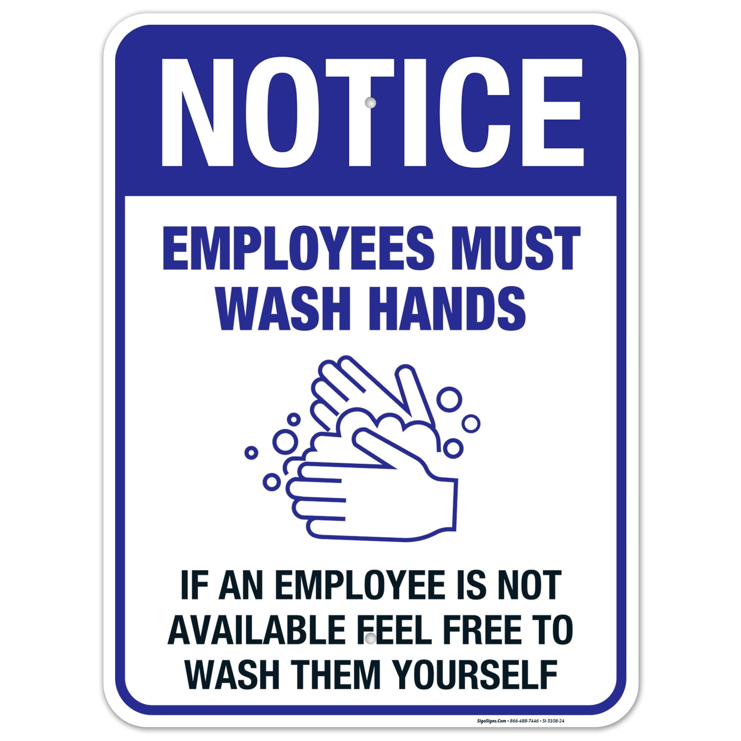 Funny Hand Washing Sign, Employees Must Wash Hands Sign, 18x24 Aluminum