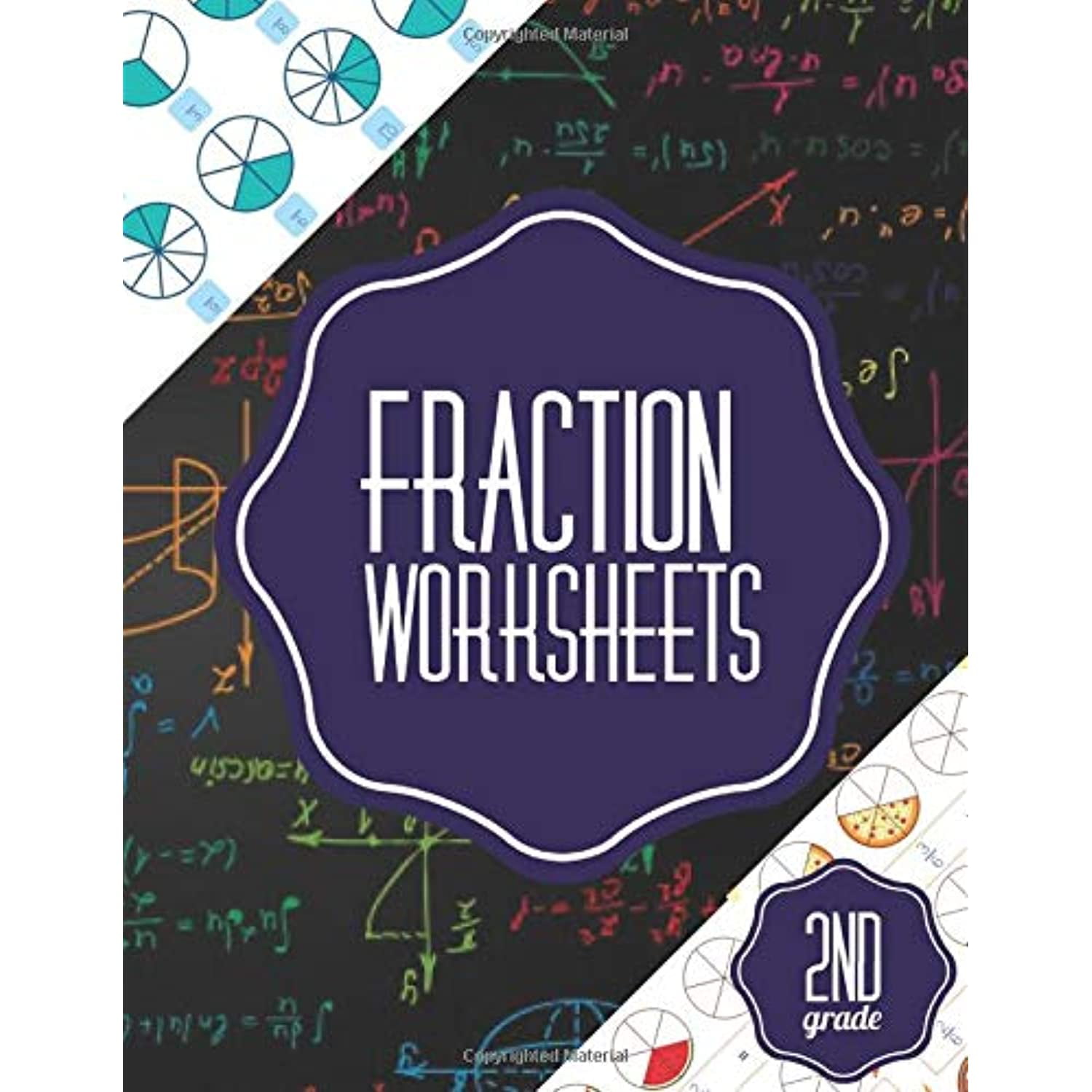 Fraction Worksheets: Second Grade Fraction Worksheets, Fun And Easy Fractions And Adding Fractions, Ages 6-8 (2Nd Grade). | Walmart Canada