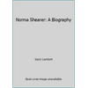 Norma Shearer: A Biography [Hardcover - Used]