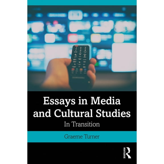 Essays in Media and Cultural Studies: In Transition, (Hardcover)