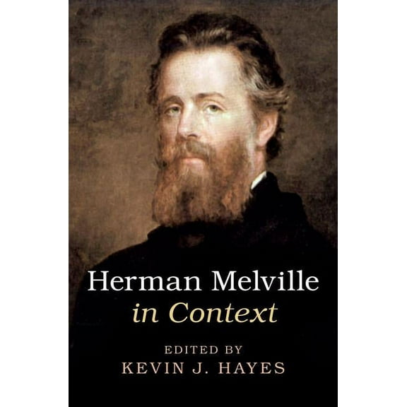 Literature in Context Herman Melville in Context, (Hardcover)