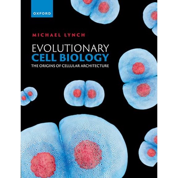 Pre-Owned Evolutionary Cell Biology: The Origins of Cellular Architecture, 9780192847287, 0192847287, Hardcover,