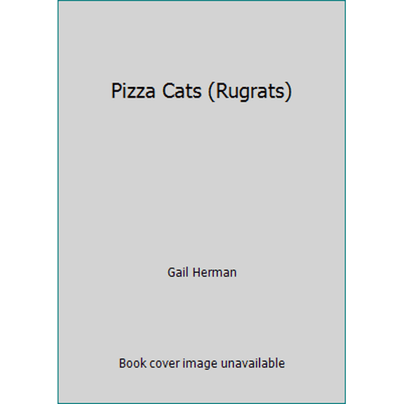 Pre-Owned Pizza Cats (Rugrats) (Hardcover) 0717289176 9780717289172