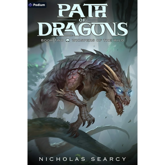 The Path of Dragons Whispers of the Wild: An Apocalypse Litrpg, Book 2, (Paperback)