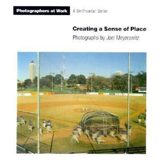 Pre-Owned Creating a Sense of Place (Photographers at Work) (Paperback) 1560980044 9781560980049