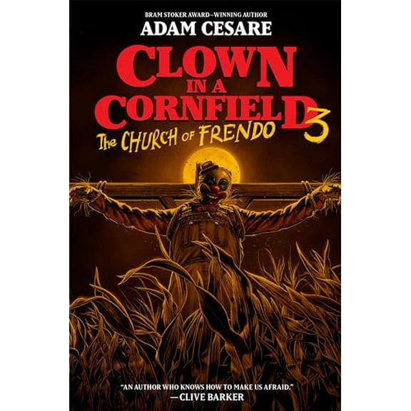 Pre-Owned Clown in a Cornfield 3: The Church of Frendo (Hardcover) 0063325012 9780063325012