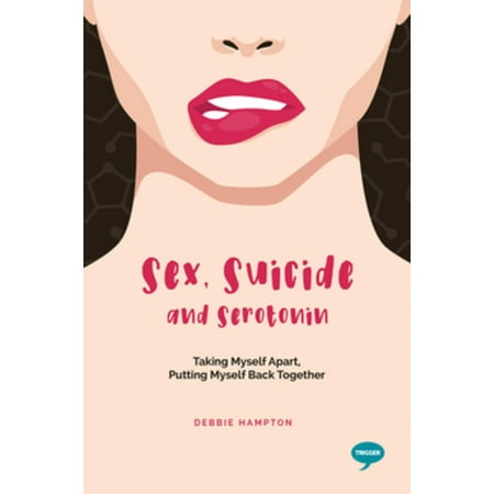 Sex, Suicide and Serotonin - eBook