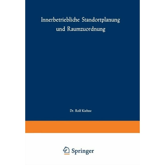 Schriften Zur Theoretischen Und Angewand Innerbetriebliche Standortplanung Und Raumzuordnung, Book 6, (Paperback)