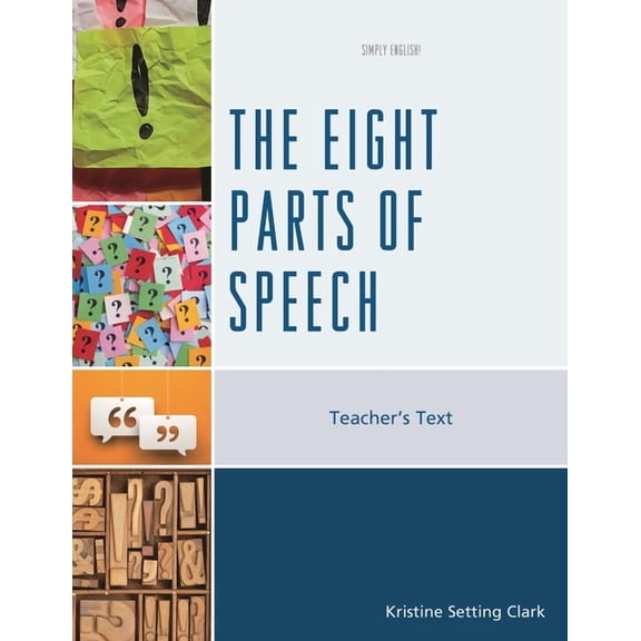 Simply English The Eight Parts of Speech: Teacher's Text, (Paperback)