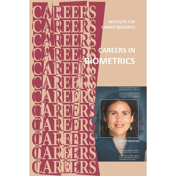 Careers in Biometrics: Engineers and Technicians (Paperback)