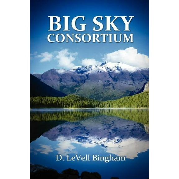 Big Sky Consortium, (Paperback)