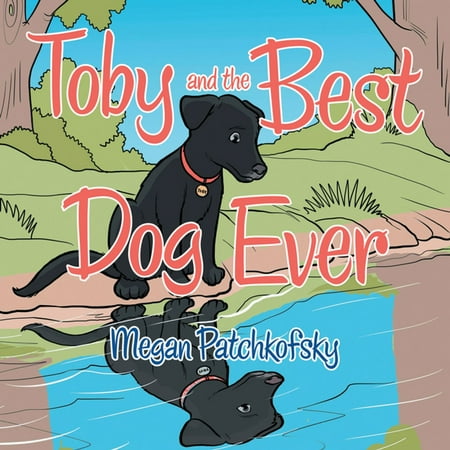 Toby and the Best Dog Ever - eBook