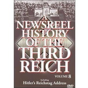 A Newsreel History Of The Third Reich, Vol. 8: Hitler's Reichstag Address by ACCESS INDUSTRIES INC