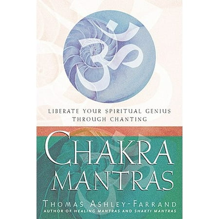 Chakra Mantras : Liberate Your Spiritual Genius Through (Best Mantra To Chant)