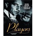 thumbnail image 1 of Players: Con Men, Hustlers, Gamblers, and Scam Artists, 1 of 1