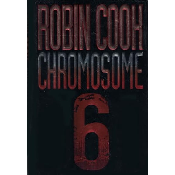 Pre-Owned Chromosome 6 (Hardcover) by Robin Cook
