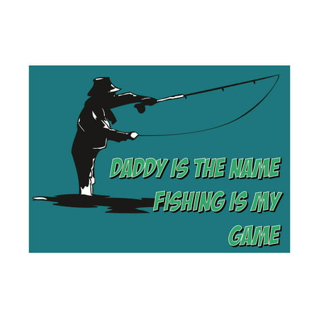 Aluminum Metal Daddy Is The Name Fishing Is My Game Man Cave Home Wall (Best Man Cave Names)