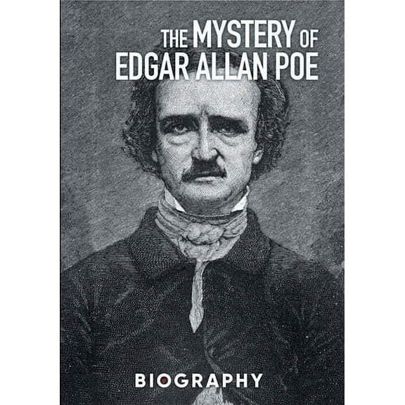 The Mystery Of Edgar Allan Poe: Biography (DVD)