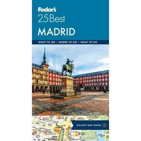 Fodor's Madrid 25 Best (Best Of Madrid Spain)