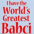 thumbnail image 2 of CafePress - I Have World's Greatest Babci Infant Bodysuit - Baby Light Bodysuit, Size Newborn - 24 Months, 2 of 4