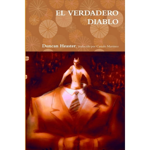 El Verdadero Diablo, (Paperback)