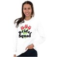 thumbnail image 4 of Bridal Squad Bachelorette Party Women's Long Sleeve T Shirt Brisco Brands L, 4 of 6