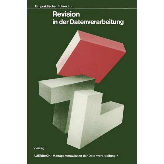 Auerbach-Managementwissen Der Datenverar Revision in Der Datenverarbeitung, (Paperback)