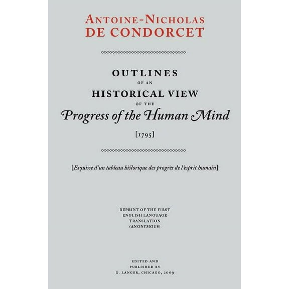 Outlines of an Historical View of the Progress of the Human Mind, (Paperback)