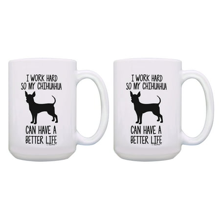 

ThisWear Funny Chihuahua Dog Mug I Work Hard Chihuahua Owners Gifts Dog Humor 2 Pack 15oz Mugs Cups White
