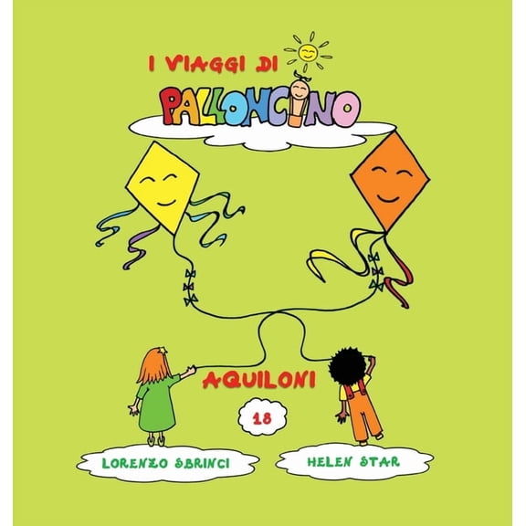 I Viaggi Di Palloncino Aquiloni, Book 18, (Hardcover)