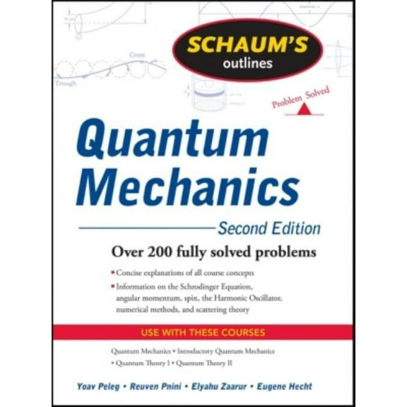 Schaum's Outline of Quantum Mechanics, Second Edition, (Paperback)