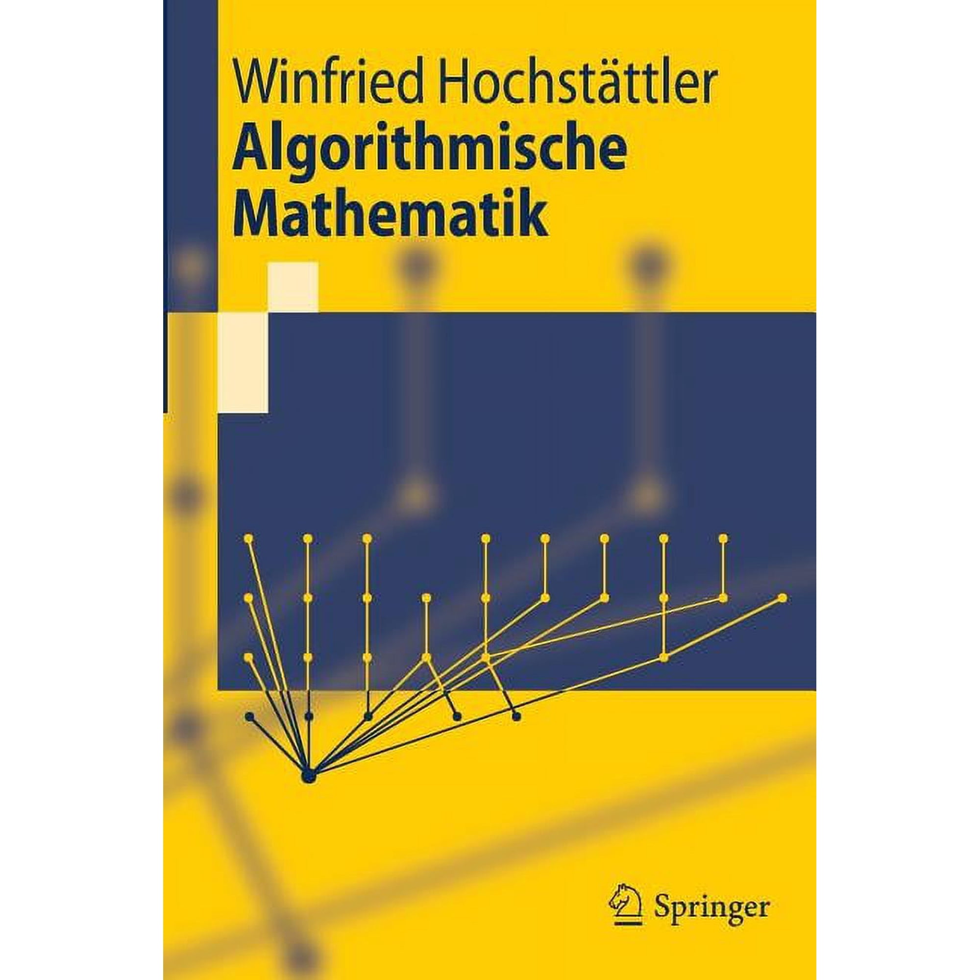 Springer-Lehrbuch Algorithmische Mathematik (Paperback)