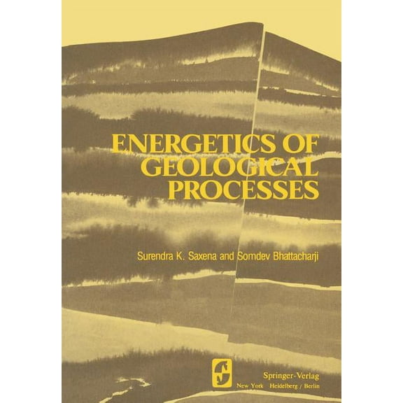 Energetics of Geological Processes: Hans Ramberg on His 60th Birthday, (Paperback)