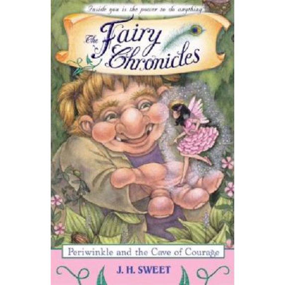Pre-Owned Periwinkle and the Cave of Courage (The Fairy Chronicles) (Paperback) 1402210264 9781402210266