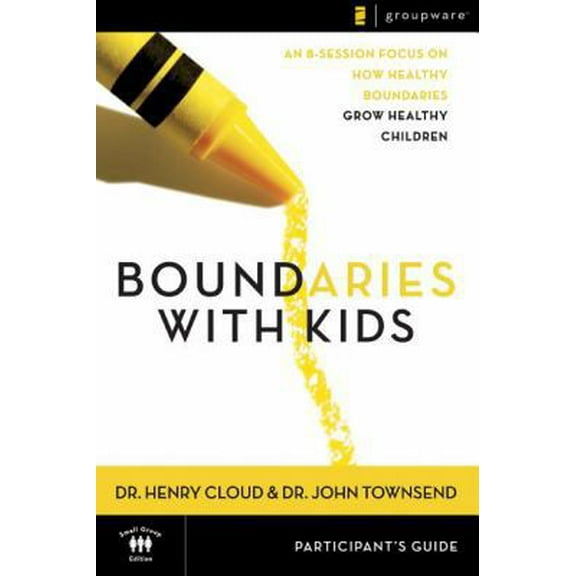Pre-Owned Boundaries with Kids Participant's Guide: When to Say Yes, How to Say No (Paperback) 031024725X 9780310247258