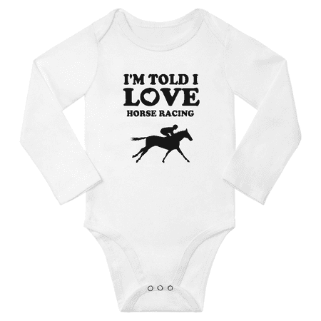 

I m Told I love Horse Racing Funny Baby Long Sleeve One-pieces for Boy Girl Unisex (White 6M)