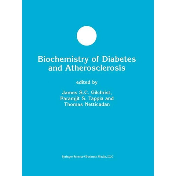 Developments in Molecular and Cellular B Biochemistry of Diabetes and Atherosclerosis, Book 42, (Paperback)