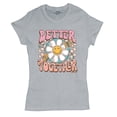 thumbnail image 5 of Better Together T-Shirt Vintage Retro Boho Style 70s Floral Vibe Hippie Peace Love Friendship Bohemian Women's Tee, 5 of 7