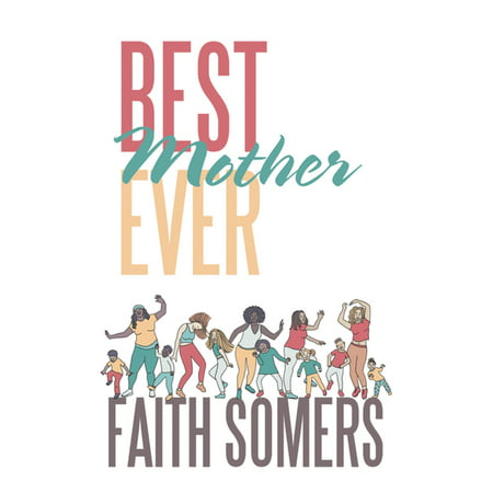 Best Mother Ever - eBook (Best Definition Of Mother)
